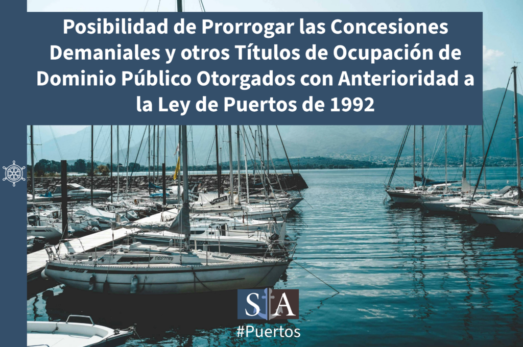 Posibilidad de Prorrogar las Concesiones Demaniales y otros Títulos de ...