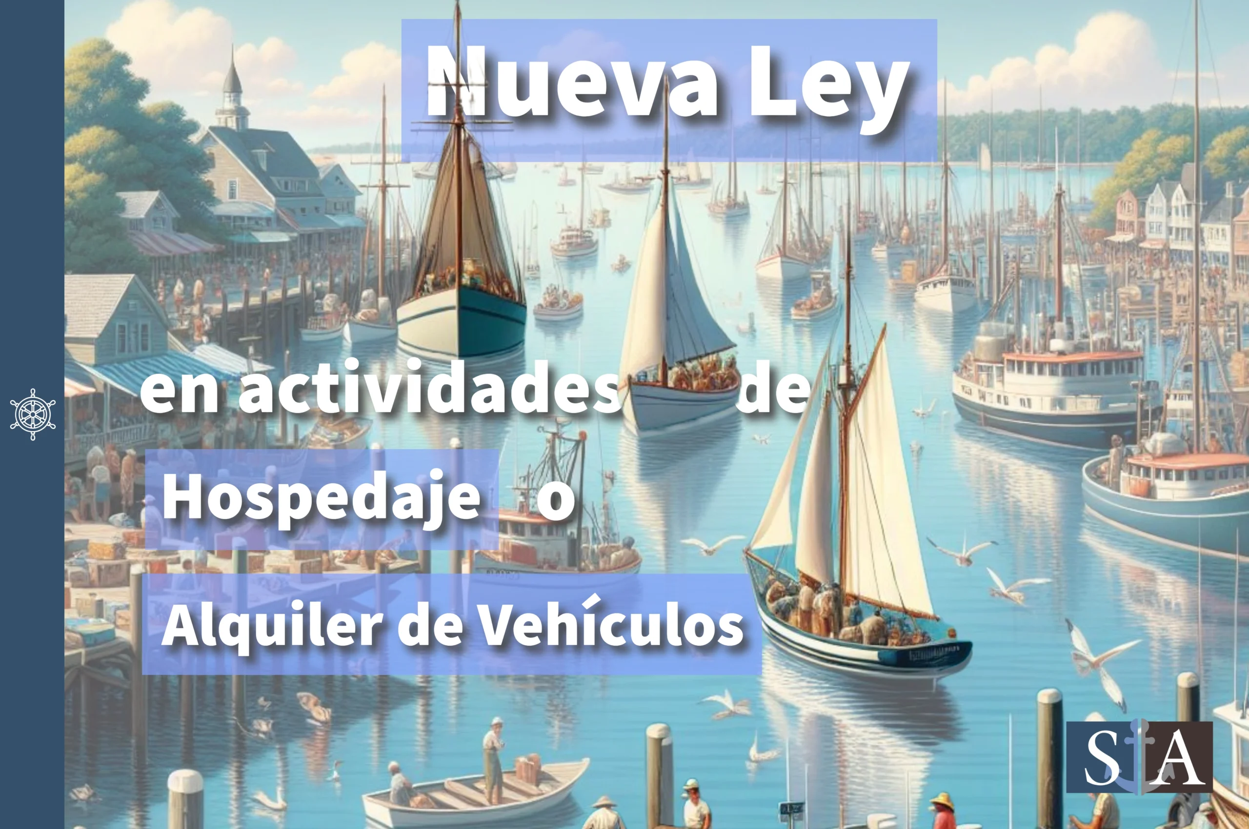 Nueva Ley de puertos en actividades de hospedaje y alquiler de vehiculos