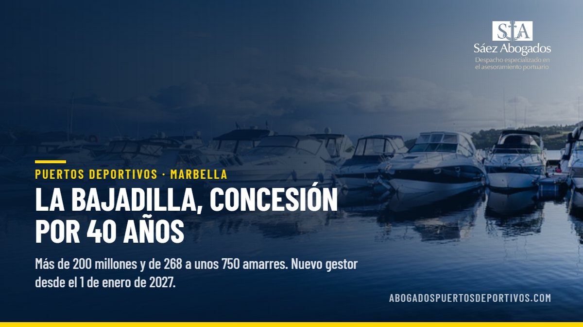 Concesión del puerto de La Bajadilla en Marbella por 40 años