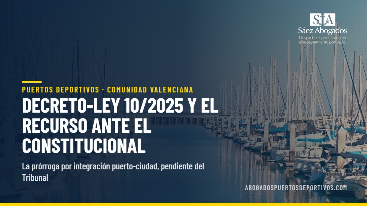 Decreto-ley 10/2025 de puertos de la Generalitat y el recurso ante el Tribunal Constitucional